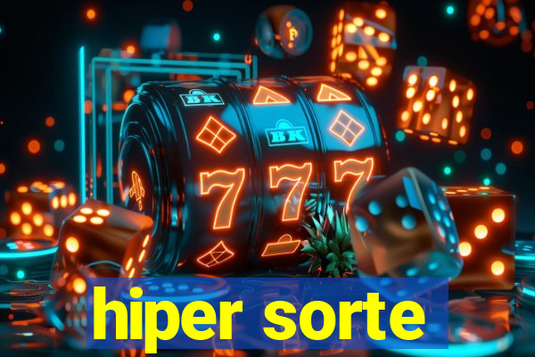 hiper sorte